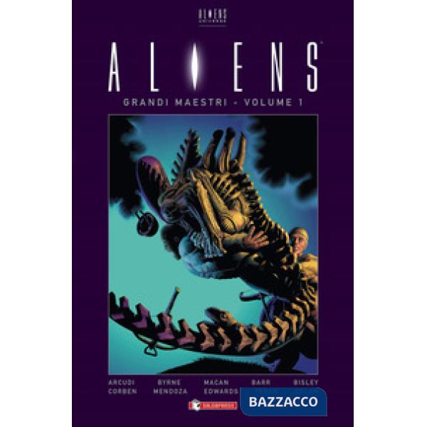 Aliens. Grandi maestri. Vol. 1