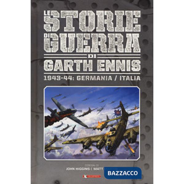 Storie di guerra. Vol. 4: 1943-44: Germania/Italia