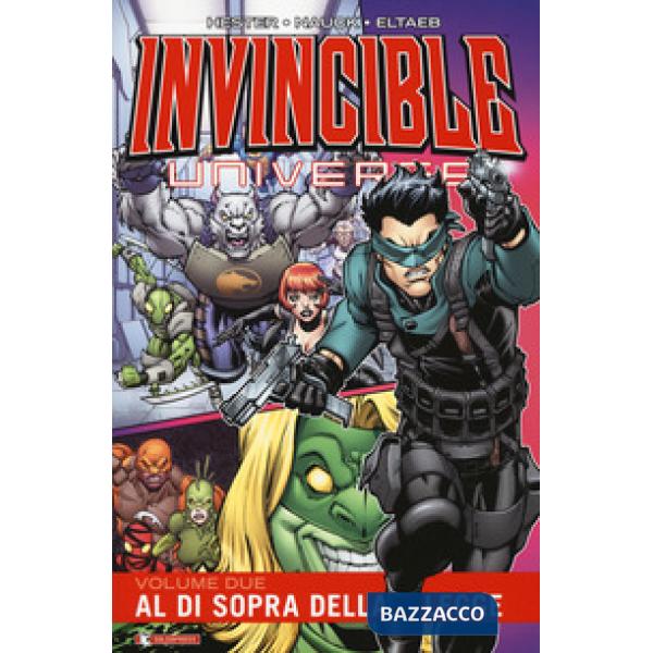Invincible universe. Vol. 2: Al di sopra della legge