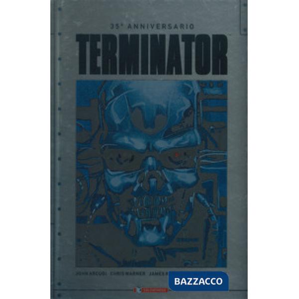 Terminator. 35° anniversario