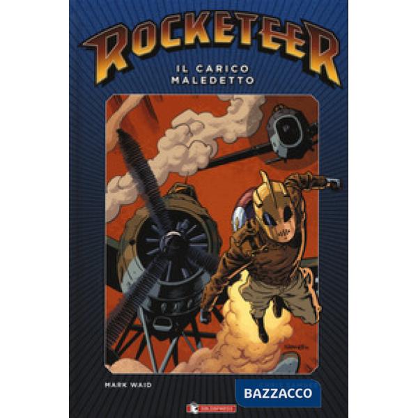 Carico maledetto. Rocketeer (Il)
