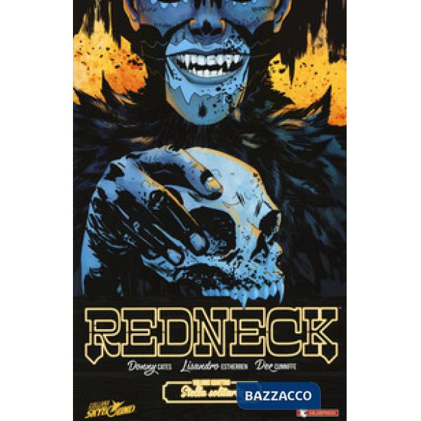 Redneck. Vol. 4: Stella solitaria