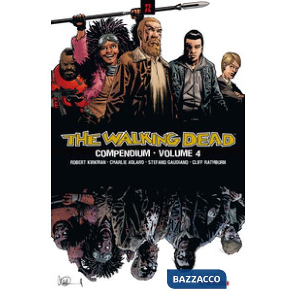 Walking dead. Compendium (The). Vol. 4