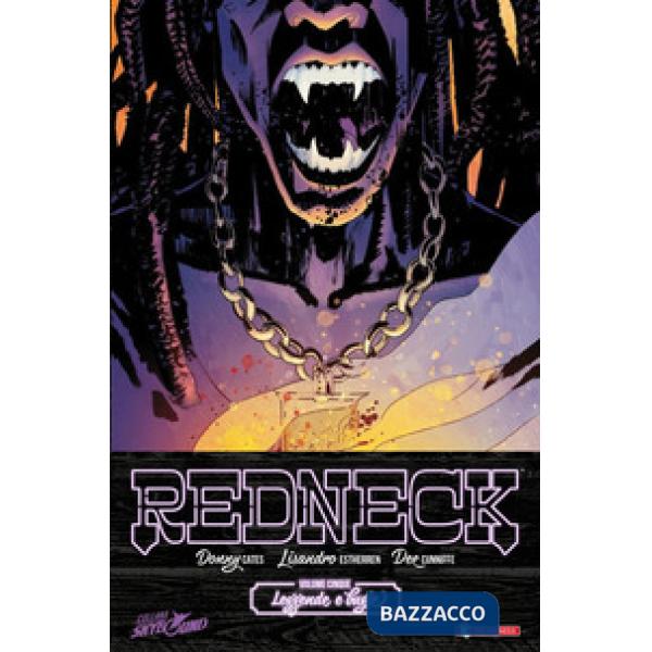 Redneck. Vol. 5: Leggende e bugie