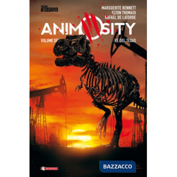 Animosity. Vol. 6: Re del Texas