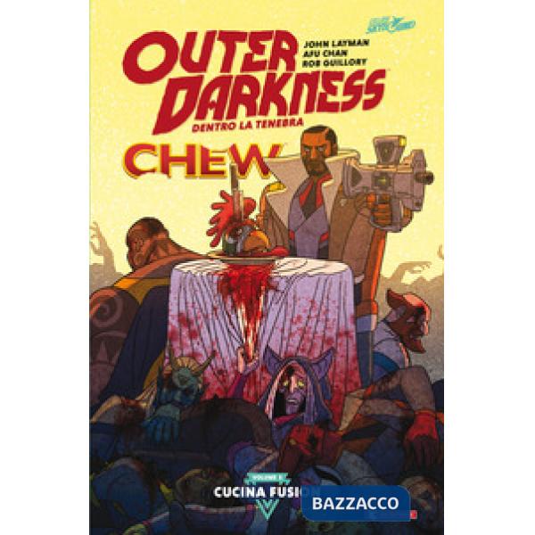 Outer darkness. Dentro la tenebra. Vol. 3: Cucina fusion