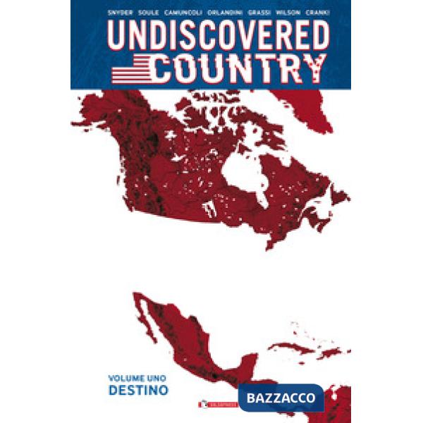 Undiscovered country. Vol. 1: Destino