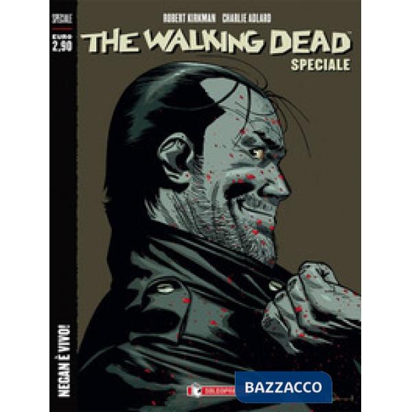 Negan è vivo! The walking dead speciale