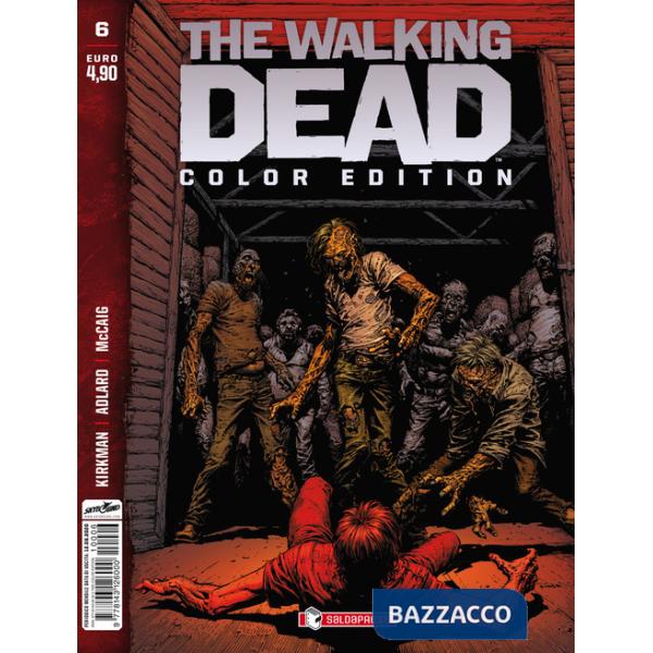 Walking dead. Color edition (The). Vol. 6