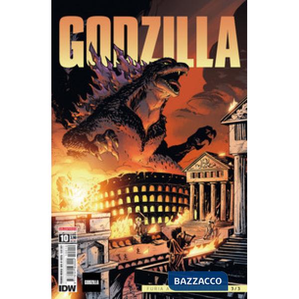 Godzilla. Vol. 10: Furia attraverso i secoli 3/3