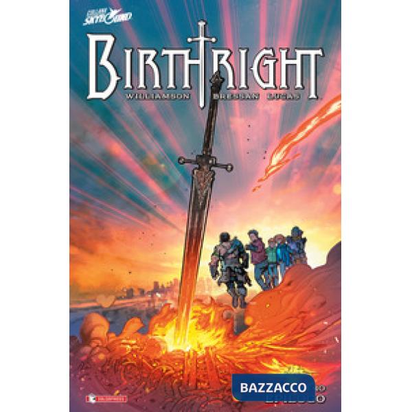 Birthright. Vol. 10: Epilogo