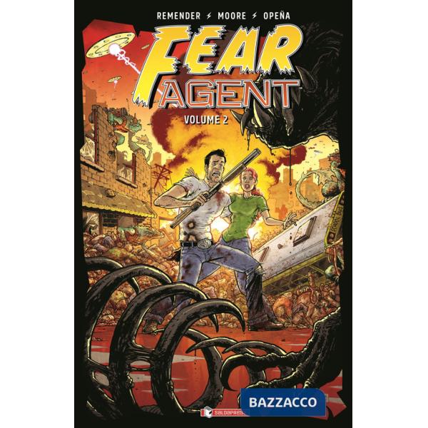 Fear agent. Vol. 2