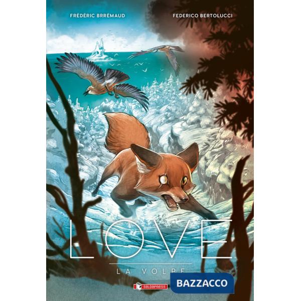 Volpe. Love (La)