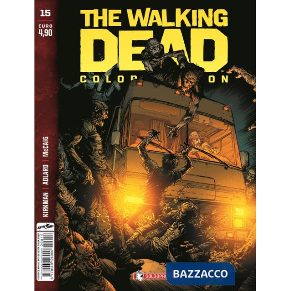 Walking dead color edition (The). Vol. 15