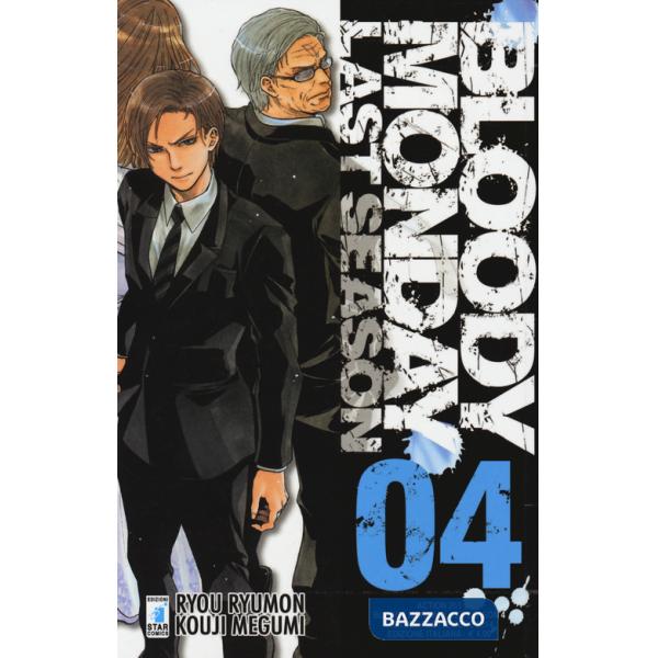 Bloody monday. Last season. Vol. 4