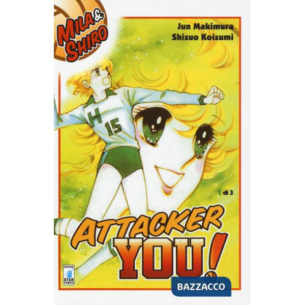 Attacker you!. Vol. 1