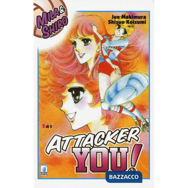Attacker you!. Vol. 2