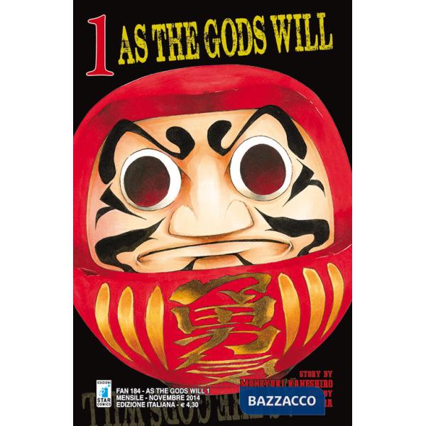 As the gods will. Vol. 1