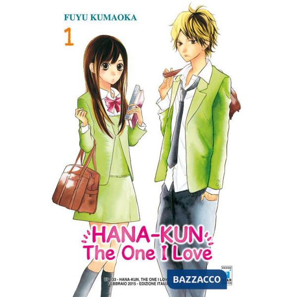 Hana-Kun, the one I love. Ediz. italiana. Vol. 1