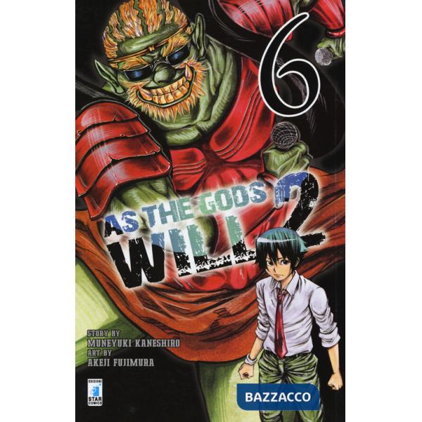 As the gods will 2. Vol. 6