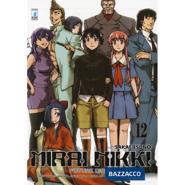 Mirai Nikki. Future diary. Vol. 12