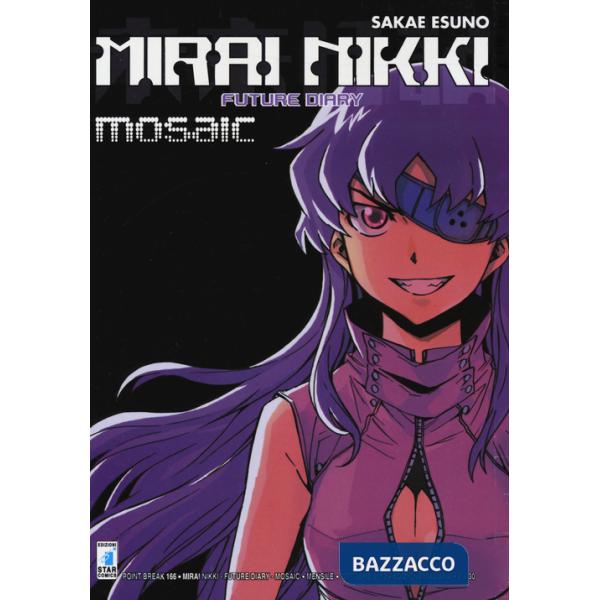 Mirai Nikki mosaic. volume unico
