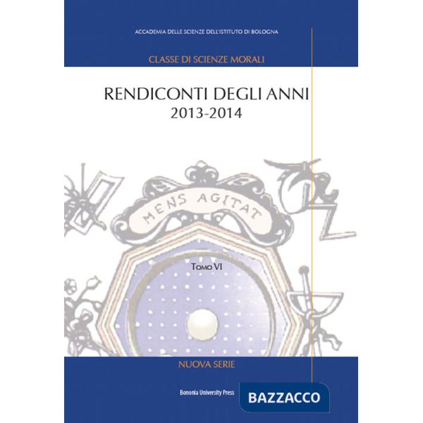 Rendiconti. Vol. 6: Anni 2013-2014