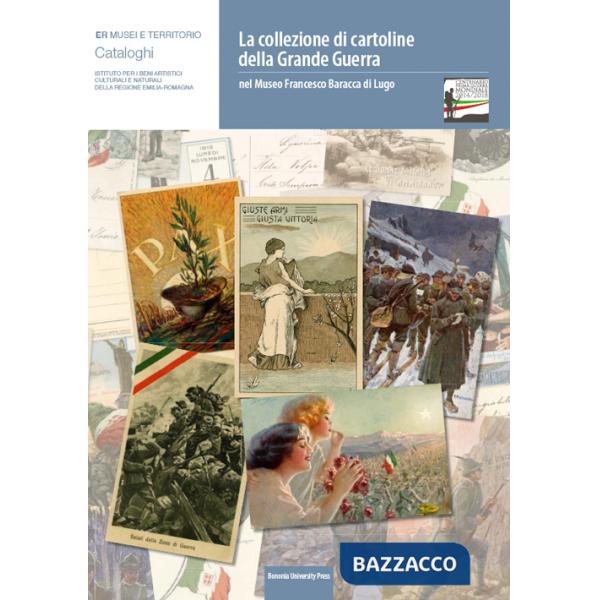 Collezione di cartoline della Grande guerra nel museo Francesco Baracca di Lugo (La)