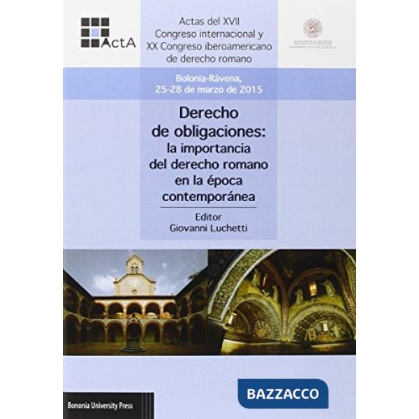 Derecho de obligaciones. La importancia del derecho romano en la època contemporanea