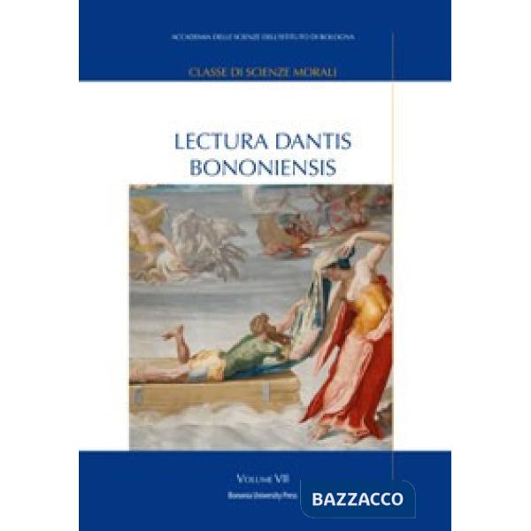 Lectura Dantis Bononiensis. Vol. 7