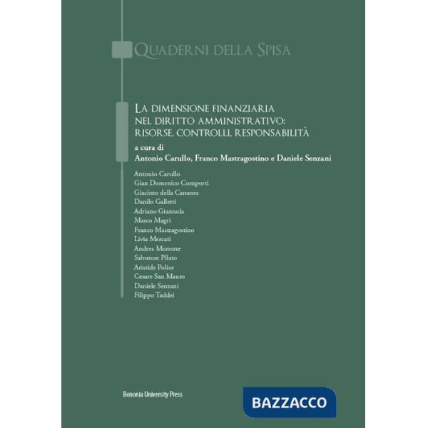 Dimensione finanziaria nel Diritto amministrativo: risorse, controlli, responsabilità (La)
