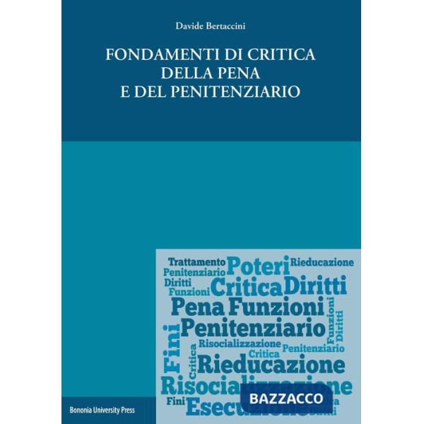 Fondamenti di critica della pena e del penitenziario