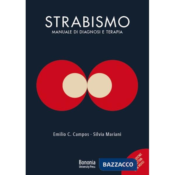 Strabismo. Manuale di diagnosi e terapia