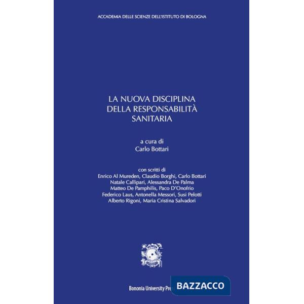 Nuova disciplina della responsabilità sanitaria (La)