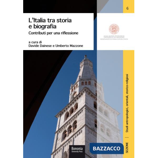 Italia tra storia e biografia. Contributi per una riflessione (L')