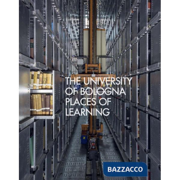 University of Bologna. Places of learning (The)