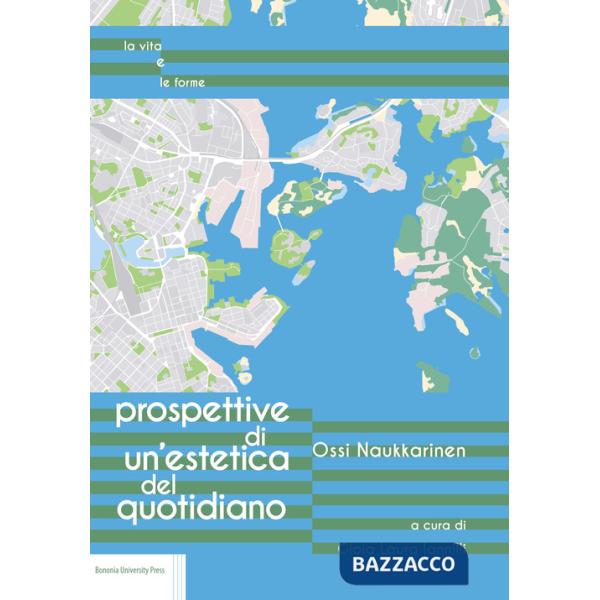 Prospettive di un'estetica del quotidiano