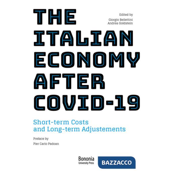 Italian economy after Covid-19. Short-term costs and long-term adjustments (The)