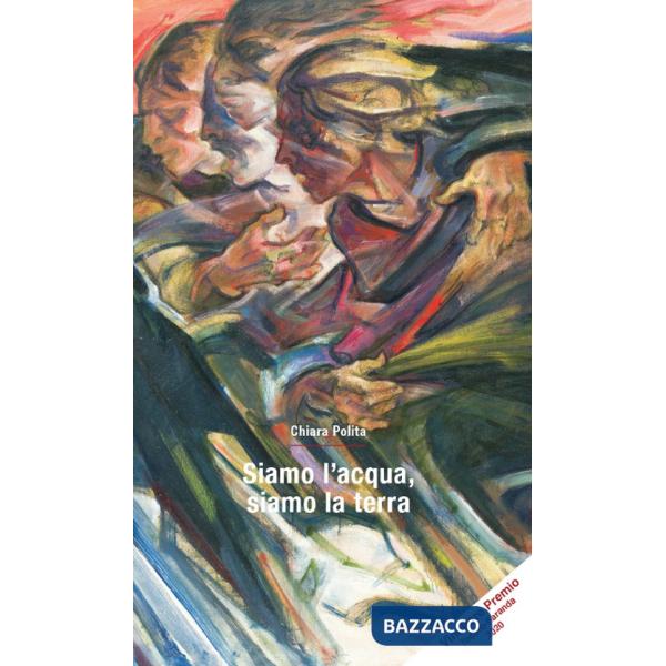Siamo l'acqua, siamo la terra