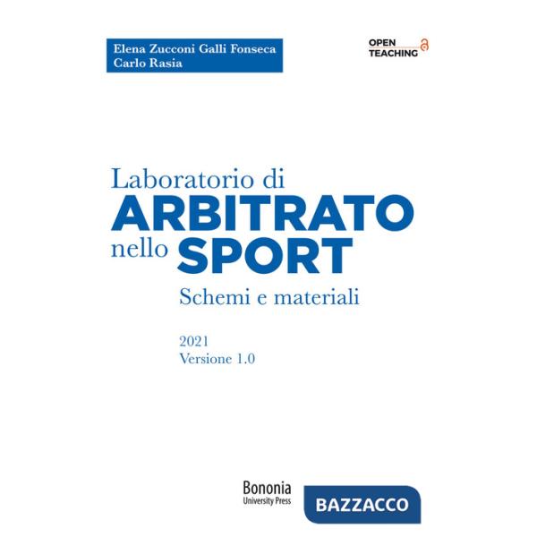 Laboratorio di arbitrato nello sport. Schemi e materiali