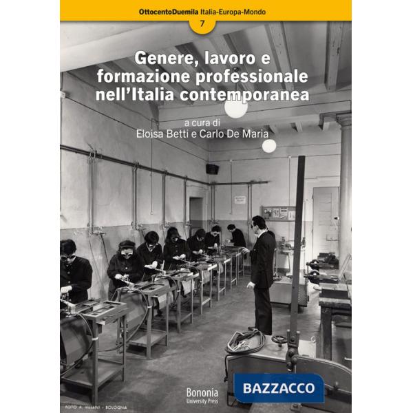 Genere, lavoro e formazione professionale nell'Italia contemporanea