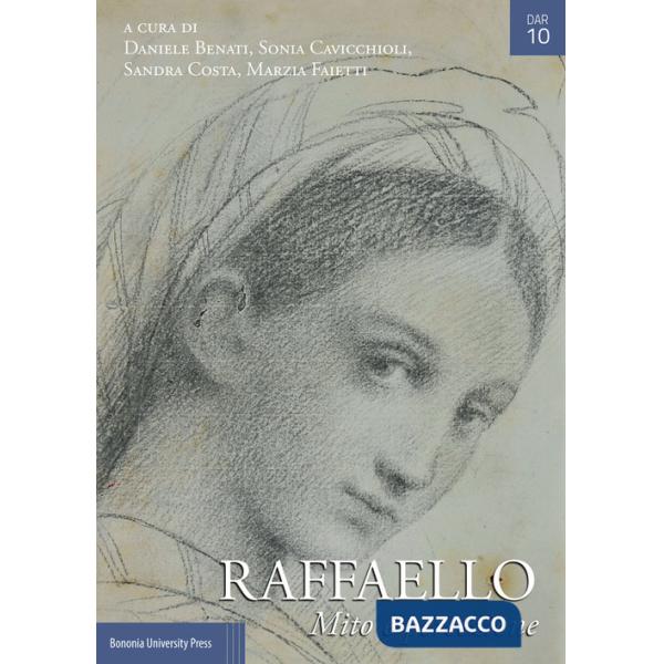 Raffaello. Mito e percezione
