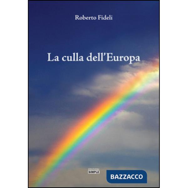 Culla dell'Europa (La)