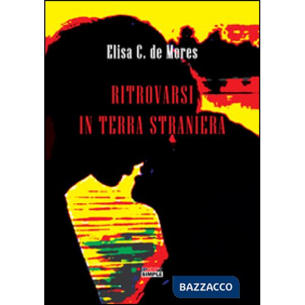 Ritrovarsi in terra straniera