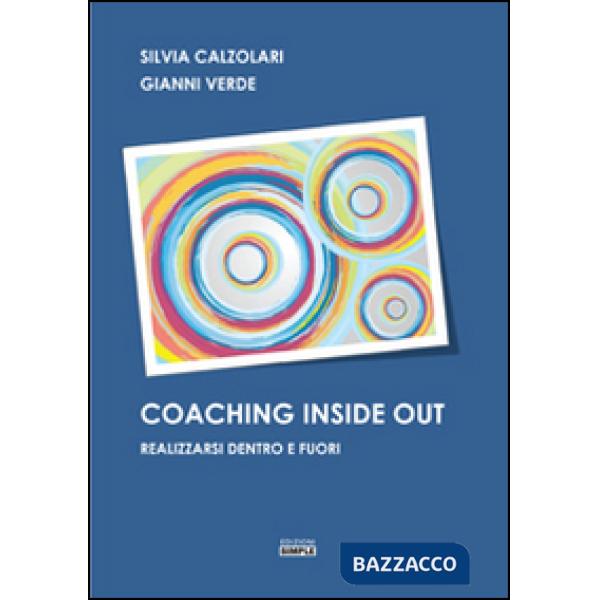 Coaching inside out-Realizzarsi dentro e fuori