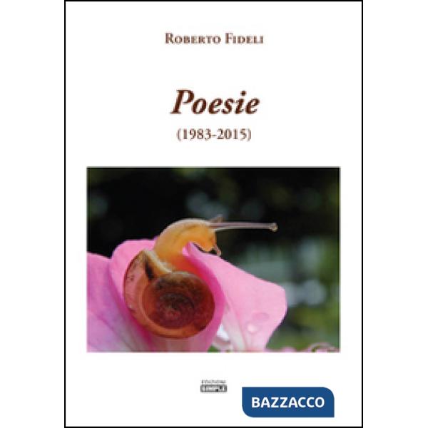 Poesie (1983-2015). Ediz. italiana e inglese