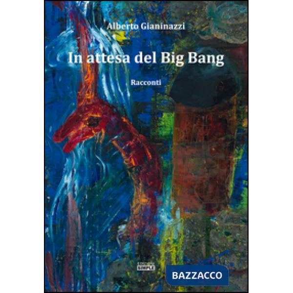 In attesa del Big Bang