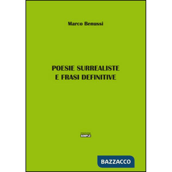 Poesie surrealiste e frasi definitive