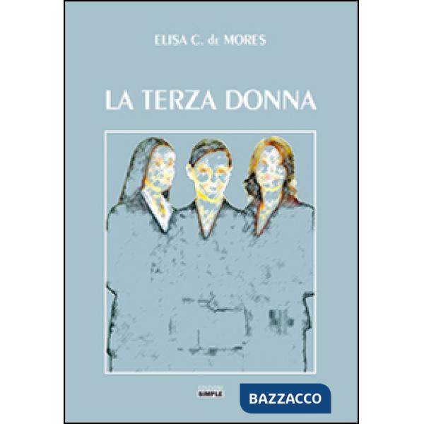 Terza donna (La)