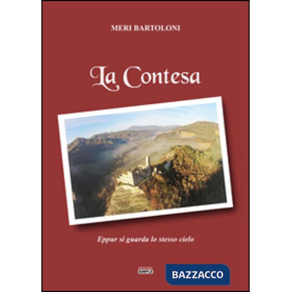 Contessa. Eppur si guarda lo stesso cielo (La)